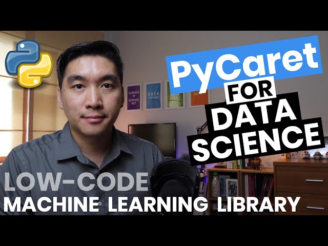 Quick tour of PyCaret (a low-code machine learning library in Python)