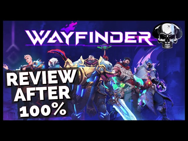 Wayfinder - Review After 100%
