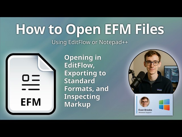 How to Open EFM Files (EditFlow Markup)