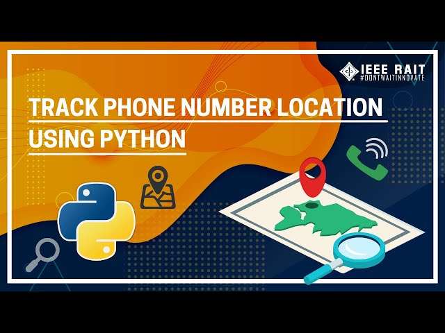 How to Track Phone Number Location using Python?
