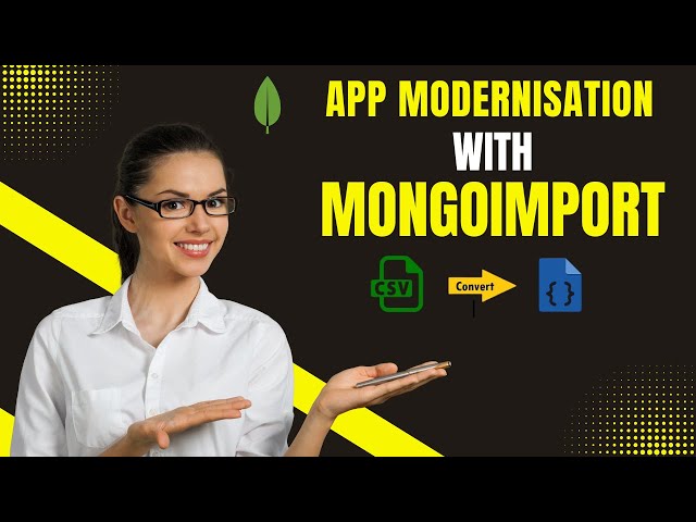 Modernize Apps at Scale: Transform CSV to JSON with MongoImport | ETL Tutorial for MongoDB