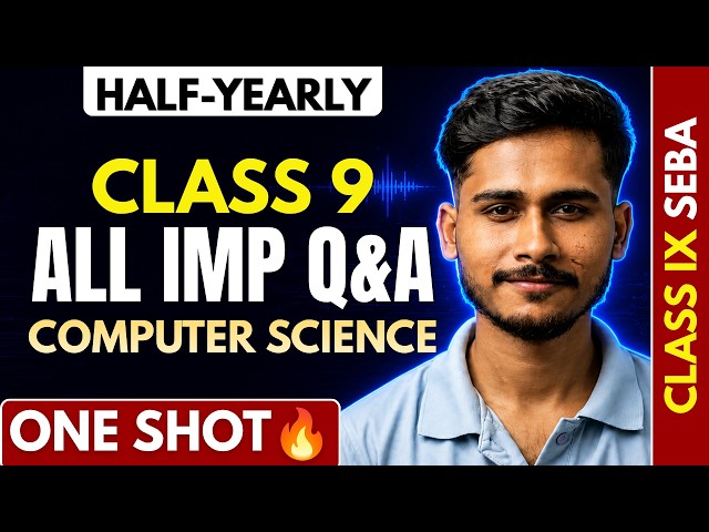 SEBA Class 9 Computer Science Half Yearly Exam 2026🔥| Most Important Q&A + Concepts | Score 70/70🔥
