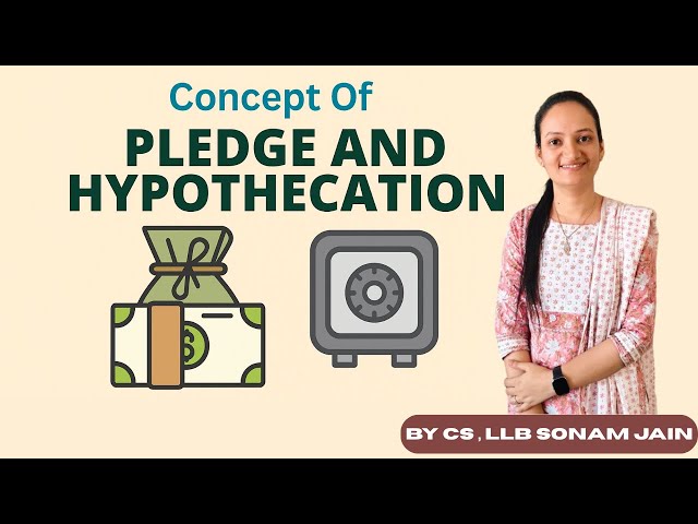 Don’t Confuse Pledge & Hypothecation – Sonam Ma’am’s Mind-Blowing Trick ||Chinmay Tutorials