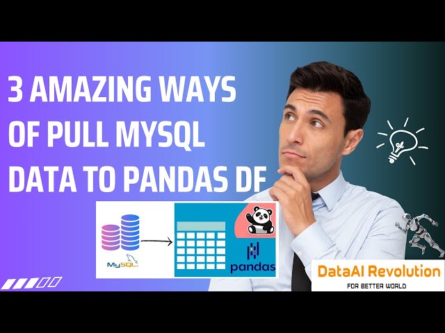 Amazing Ways to Pull MySQL Data Into Pandas Dataframe