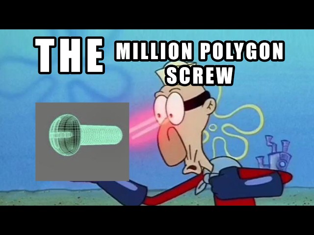 The Million Polygon Screw