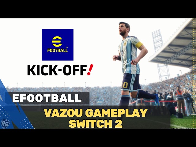 VAZOU GAMEPLAY DO EFOOTBALL NO NINTENDO SWITCH 2
