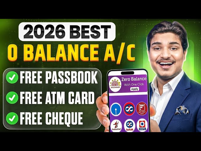 Best Zero Balance Bank Account | Zero Balance Bank Account Opening Online -0 Balance Account Opening