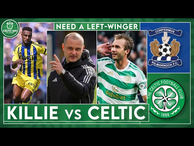Maloney Hints at Left-Wing Plan | Hassan Latest & Kilmarnock vs Celtic