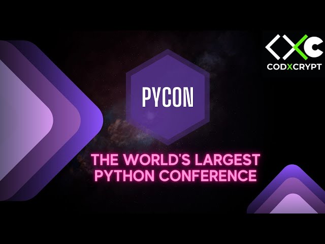 Pycon- The worlds largest python conference | CodXCrypt Community