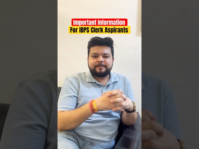 Important Information for IBPS Clerk Aspirants 🔴 #ibps #ibpsclerk #ibpsclerk2026 #shortsfeed