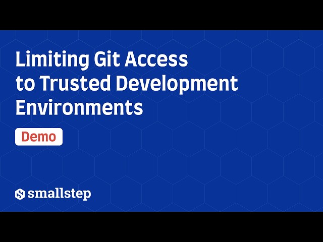 Limiting Git Access to Trusted Development Environments