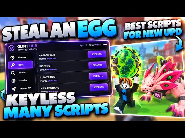 🔥 BEST STEAL AN EGG SCRIPT HUB | INSTANT STEAL + KEYLESS + MANY SCRIPTS!