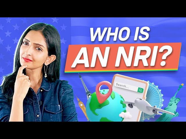 Who is an NRI? – Explanation as per Income Tax, Aadhaar and FEMA Act | Groww NRI