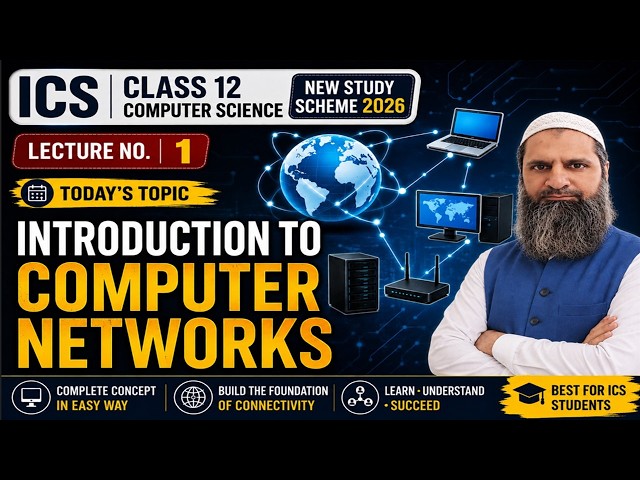ICS Class 12 Computer Science | Introduction to Computer Network | Lecture 1 | New Study Scheme 2026