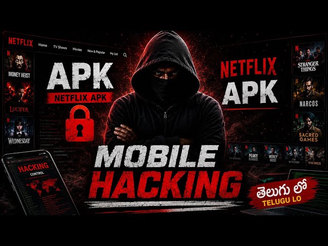 Netflix APK & Mobile Hacking in Telugu