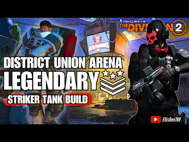District Union Arena LEGENDARY | OUROBOROS Striker Tank Build w/@Sta-NL-ey - The Division 2