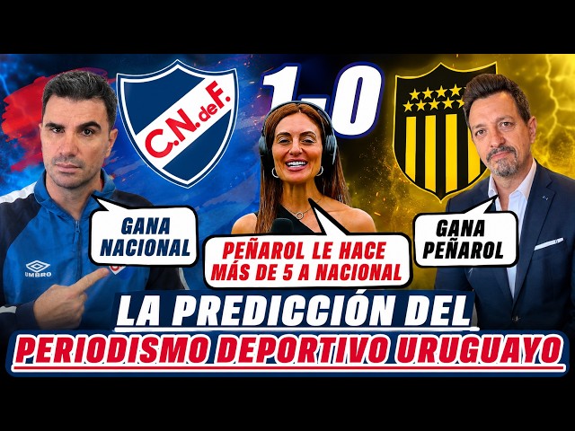 EL PERIODISMO DANDO PARA ATRÁS A NACIONAL EN LA PREVIA DEL CLÁSICO