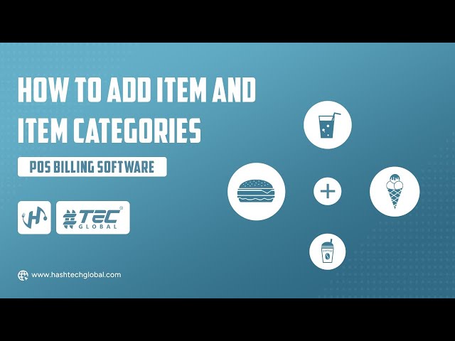 HOW TO ADD NEW ITEM CATEGORIES AND ITEMS
