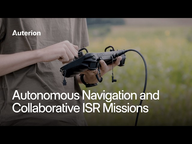 Autonomous Navigation and Collaborative ISR Missions with Auterion