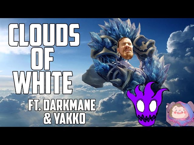 CLOUDS OF WHITE with DARKK MANE & YAKKO