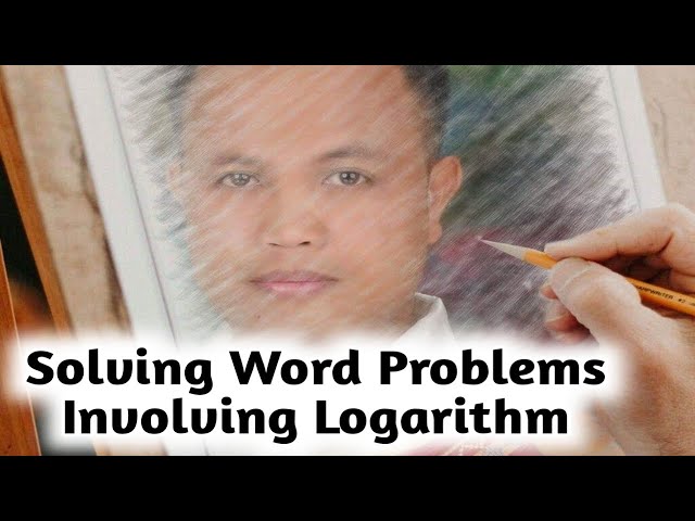 Solving Word Problems Involving Logarithm