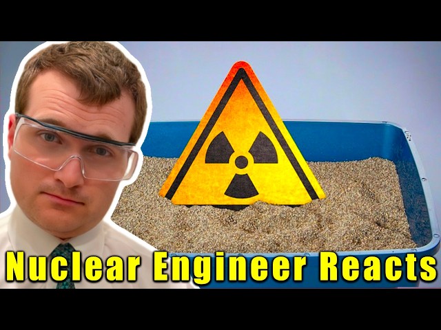 The Nuclear CATastrophe Caused by Kitty Litter  - Nuclear Engineer Reacts to Practical Engineering