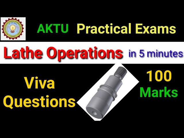 Lathe Operations | Viva Questions | Mechanical Workshop|B.Tech|Polytechnic