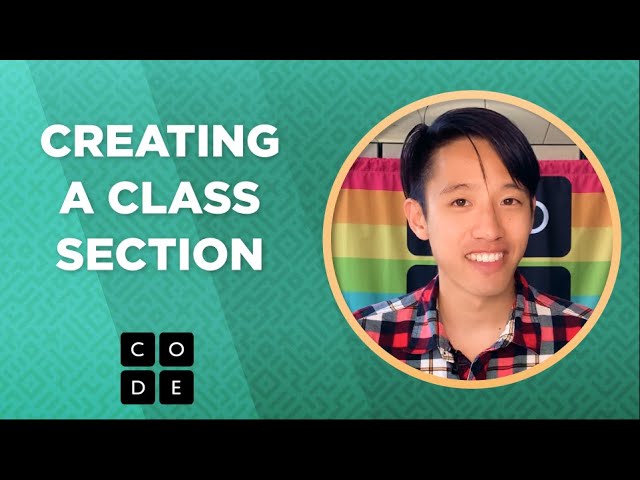Getting Started - Creating a Class Section