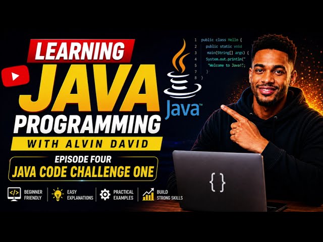 Learn Java Programming With Alvin David Ep4 - (Java Code Challenge One)