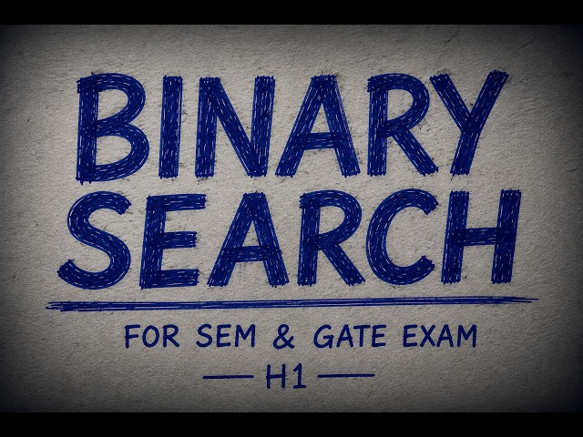 🎯 Binary Search Explained for GATE & Semester Exams
