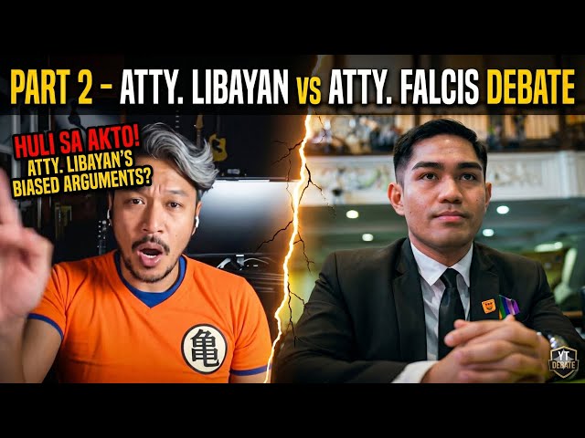 PART 2- ATTY. LIBAYAN VS. ATTY. FALCIS DEBATE, DUROG DAW AT DI READY SI ATTY. LIBAYAN