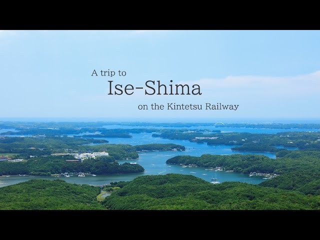 About 2 hours from Osaka! Head to the scenic resort of Ise-Shima (Mie) along the Kintetsu line!