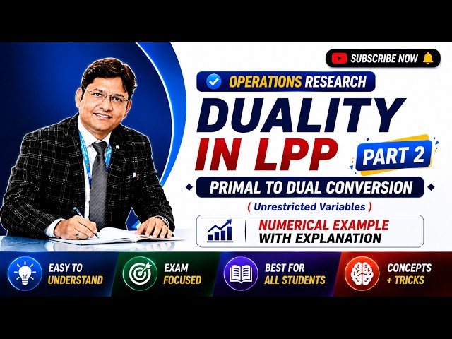 L 11 Duality in LPP || Unrestricted Variables || Operations Research || Part 2 || LPP