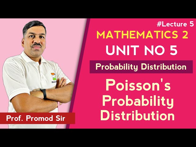 Poissons Distribution | Mathematics II | Unit 5 - Lecture 5 | K-Scheme | Enlight India