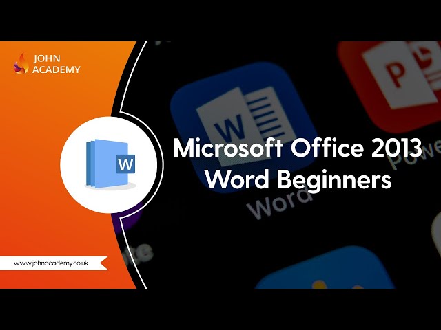 Microsoft Office 2013 Word Beginners - Complete Video Course | John Academy