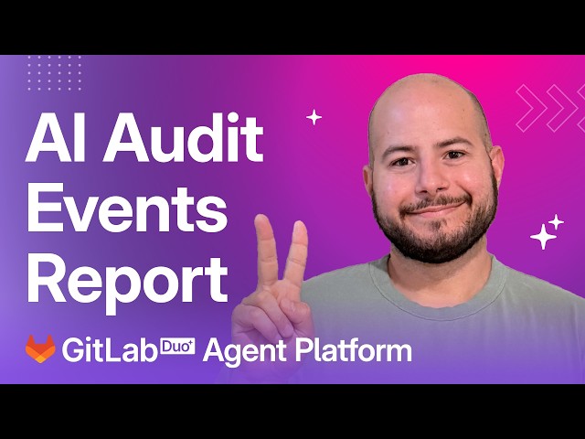 How to Track and Audit AI Agent Activities in GitLab Duo