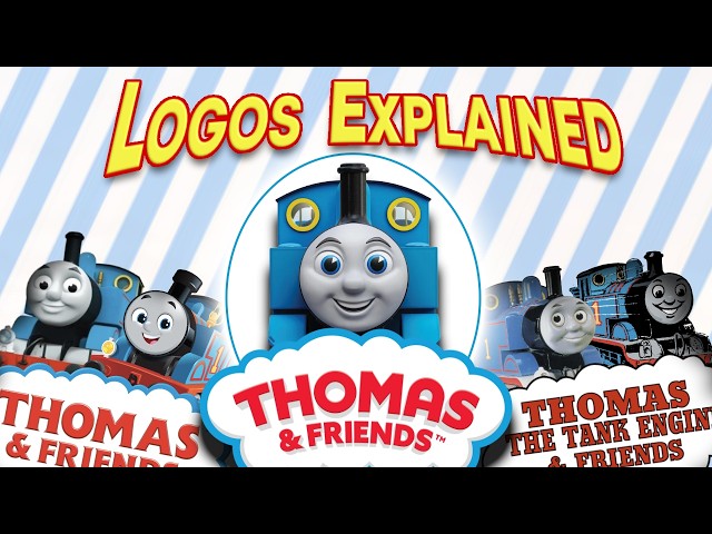 The Thomas & Friends Logos Explained