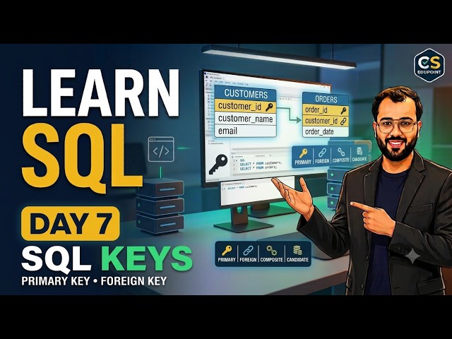 SQL Tutorial for Beginners — Day 7 | SQL Keys & Relationships Explained