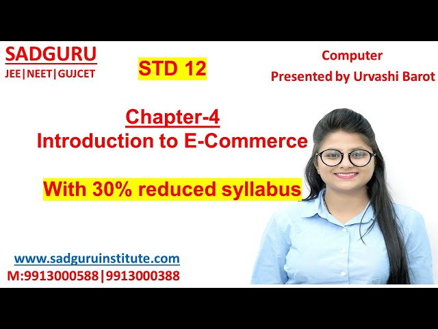 STD-12|CH-4|Introduction To E-commerce