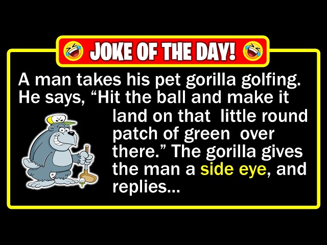🤣 BEST JOKE OF THE DAY! - "Gorilla Golfer" A Pet Gorilla Redefines "Handicap"... | Funny Dad Jokes