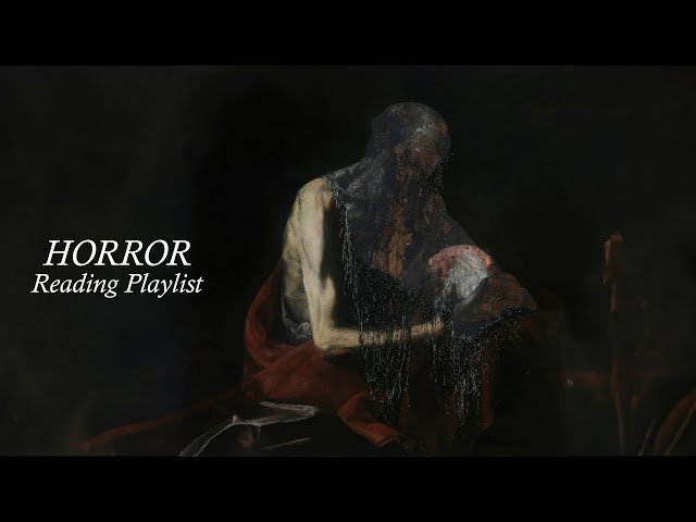 Horror Reading Playlist | Stephen King , E.A Poe, H.P Lovecraft, Clive Barker