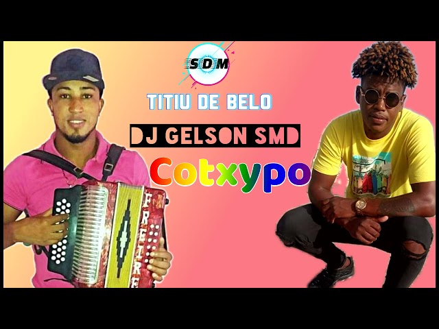 Titiu de Belo-Remix Cotxypo Ao Vivo