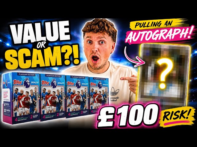 I spent £100 on Topps Premier League Value Boxes… SCAM OR W?!