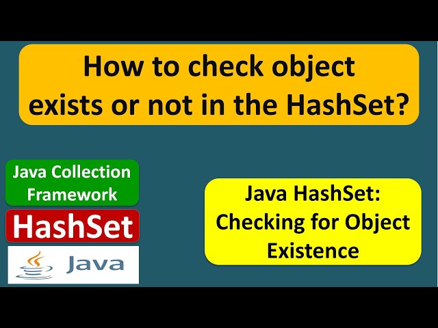 How to check object exists or not in the HashSet? | Java Collection Framework