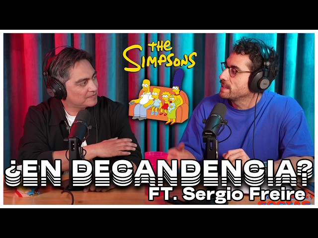 Ya Fue: Los Simpsons | Ignacio Socías feat. Sergio Freire | EP 49