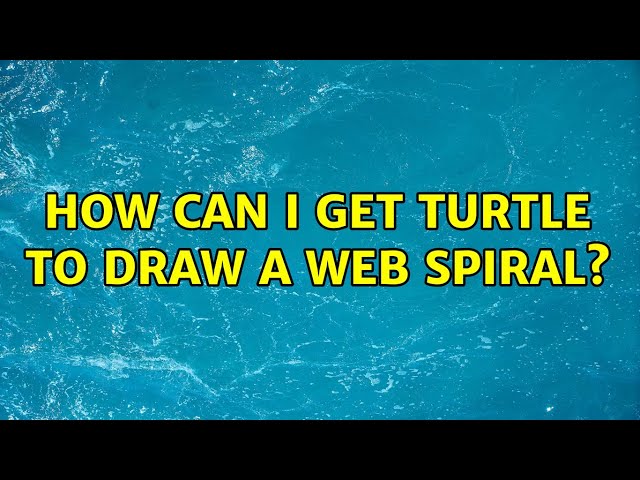 How can i get turtle to draw a web spiral?