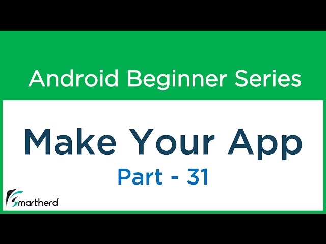 #66 Android Application Development Tutorial For Beginners : How To Make Android App Part - 31