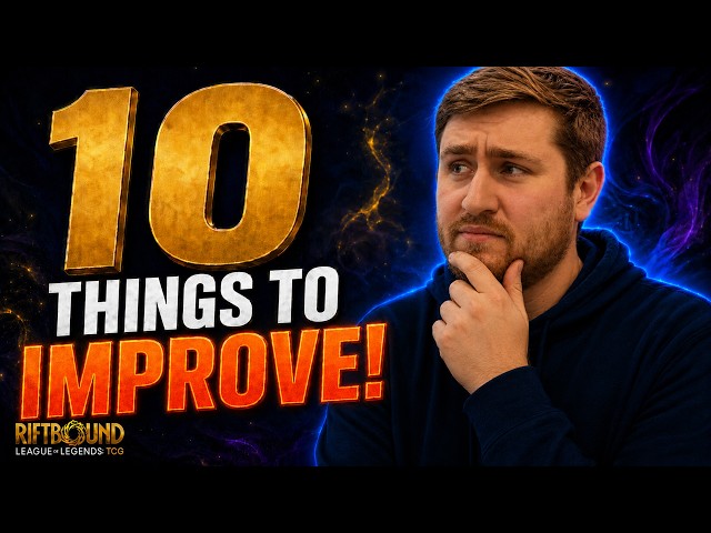 I LOVE Riftbound… But These 10 Things NEED to Improve!