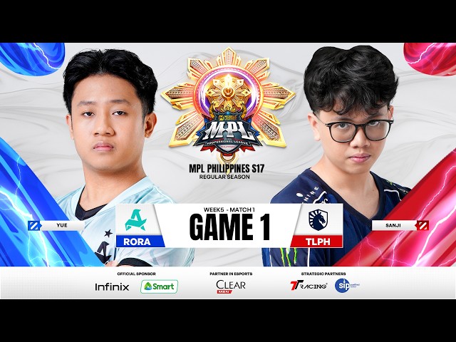 MPL PH S17 - W5D1 - RORA VS TLPH GAME 1