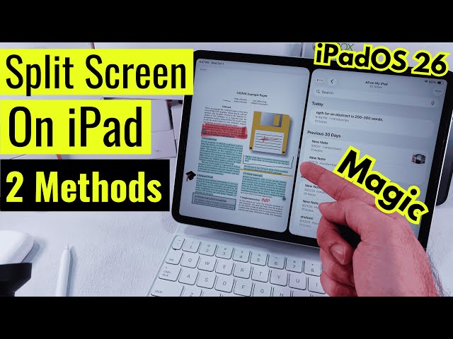 How to Split Screen on iPad in iPadOS 26 – Use 2, 3, or 4 Apps at Once!